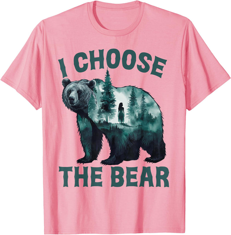 I choose the bear Apparel I choose the bear Shirt 2024 Bear In The Camp Trending T-Shirt - Pink