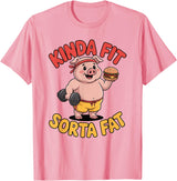 Funny Fitness Humor Food Lifestyle Merch. Kinda Fit Sorta Fat Funny Workout Burger Pig Gym T-Shirt - Pink