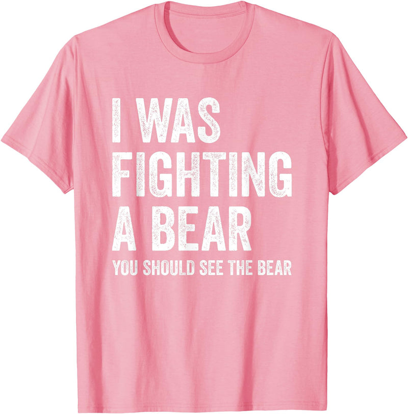 The Laughing Bear Co. I was Fighting A Bear- Funny Injury Bones Surgery Get Well T-Shirt - Pink