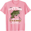 Jaption Dekun T-Shirt Co It's A Fish Other Times It's A Buzz I Always Catch Something T-Shirt - Pink