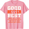 Good Better Best Inspirational Outfit Good Better Best Never Let It Rest Funny Motivation Bear T-Shirt - Pink