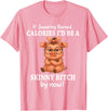 If Swearing Burned Calories I'd Be Funny Pig Tee If Swearing Burned Calories I'd Be A Skinny Funny Pig Lover T-Shirt - Pink