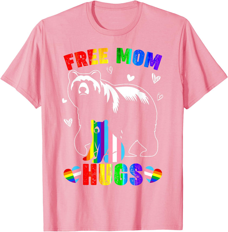 Amb Proud Mom Mommy Mama LGBTQ Mothers Day Women Free Mom Hugs Mama Bear LGBTQ Pride Rainbow Flag Mothers Day T-Shirt - Pink