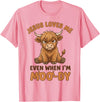 Jesus Loves Me Even When I’m Moo-Dy T-Shirt - Pink