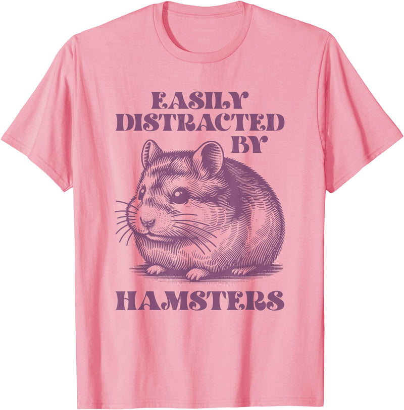 Chinese Dwarf Hamster Easily Distracted by Hamsters T-Shirt - Pink