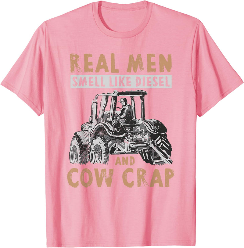 Farmer Apparel Real Men Smell Like Diesel And Cow Crap T-Shirt - Pink