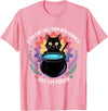 Funny Sarcastic Humor Apparel If You Can't Kill Them With Kindness Funny Sarcastic Cat T-Shirt - Pink