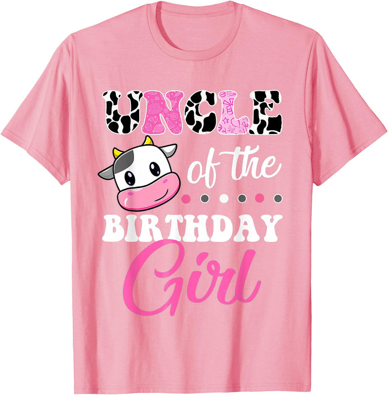Cow Lover Birthday Men Women Kids Shirts & Gifts Uncle Of The Birthday Girl Family Matching Shirt Farm Cow T-Shirt - Pink