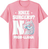 Llama Alpaca Lover Gifts Knee Surgery No Prob-llama Llamas Animal Lover T-Shirt - Pink