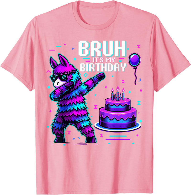 Llama Pinata Birthday Family Decorations Bruh Its My Birthday Llama Pinata Boy Girl Family Party Bday T-Shirt - Pink