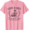 Show Rabbit Social Club Show Barn Mom Stock Show Agriculture T-Shirt in Pink