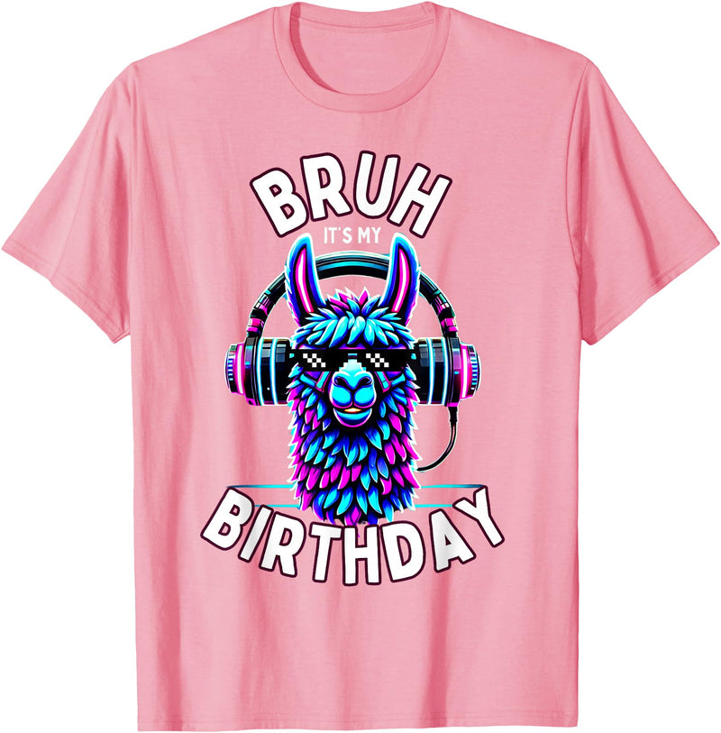 Llama Birthday Apparel Family Party Birthday Tees Bruh Its My Birthday Llama Boy Kids Girl Family Funny Party T-Shirt - Pink