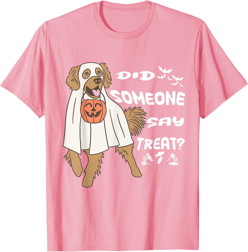 Funny Halloween Golden Retriever Owner Gifts Ideas Funny Halloween Ghost Golden Retriever Did Someone Say Treat T-Shirt -