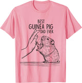 Funny Best Guinea Pig Dad Ever Fathers Day Best Daddy T-Shirt - Pink