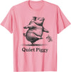 Vintage Pig Lover Funny Quiet Piggy Trump Trendy Vintage Pig Lover Funny Quiet Piggy Trump Political Trendy T-Shirt - Pink