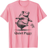 Vintage Pig Lover Funny Quiet Piggy Trump Trendy Vintage Pig Lover Funny Quiet Piggy Trump Political Trendy T-Shirt - Pink