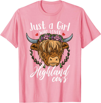 Scottish Highland Cow Lovers Just a Girl Who Loves Highland T-Shirt