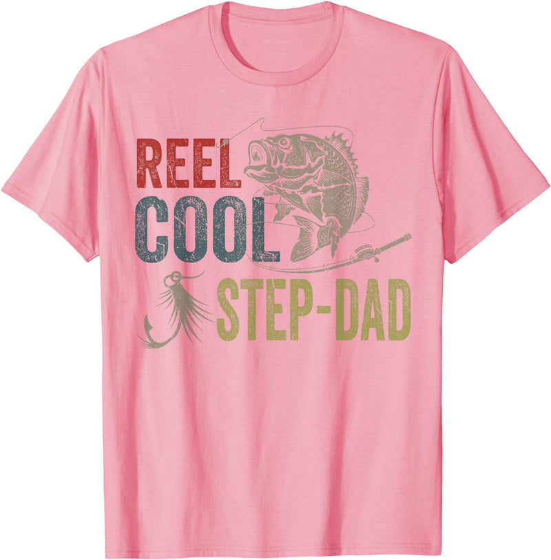 Reel Cool Step-Dad Fishing Fathers Day Tee Fishing Reel Cool Step-Dad Fishing T-Shirt - Pink