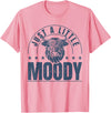 Highland Cow and Print Gifts For Women Scottish Highland Cow Just A Little Moody Highland Cows T-Shirt - Pink