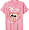Nana Bear Shirt Designs and Gift Ideas for Grandma Nana Bear Shirt for Women - Cute Mother's Day and Birthday T-Shirt - Pink