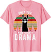 BR - LLAMA Tshirts Vintage Only You can Prevent Drama Llama T-Shirt - Pink