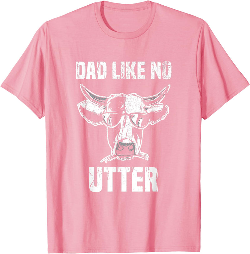 Lustige Kühe Bauernhof Papa Farming Leben Kuh Papa wie Keine Utter Funny Father's Day Animal Word Game T-Shirt - Pink