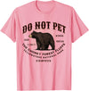 Do Not Pet the Chonky Forest Fluffs Wyoming Quote Yellowstone National Park Black Bear Funny Souvenir T-Shirt - Pink