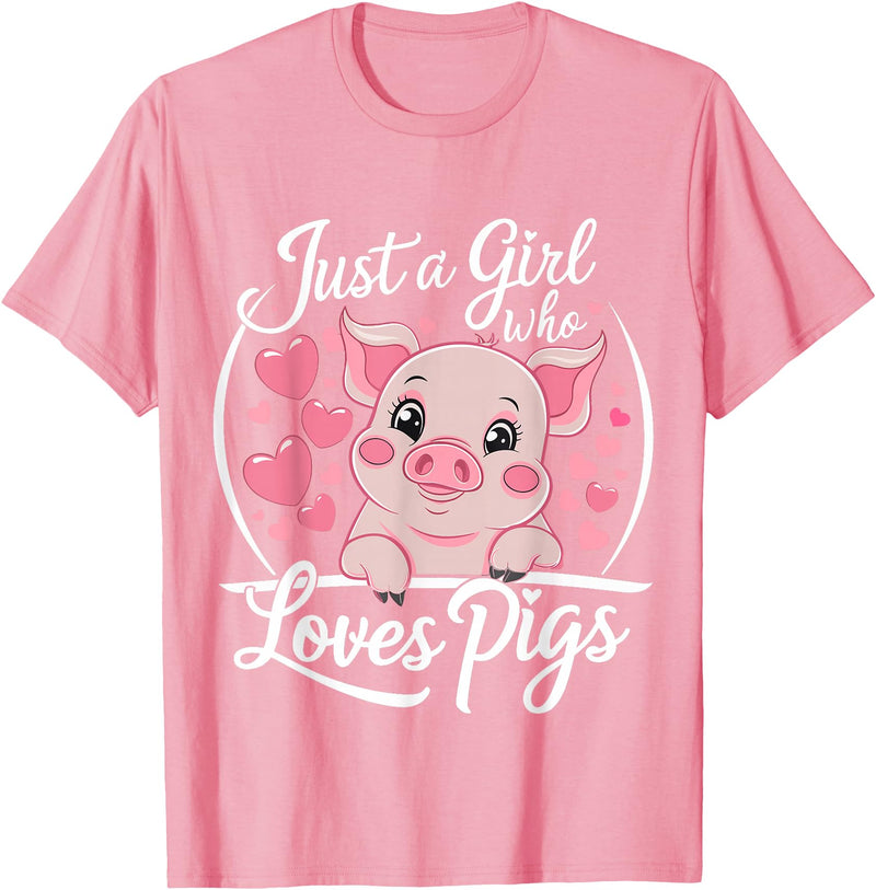 Funny Pig Lover & Owner Pig Lover Just A Girl Who Loves Pigs T-Shirt - Pink