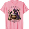 Double Toil And Trouble Witch Gothic Dark Humor Double Double Toil and Trouble Fire Burn Cauldron Bubble T-Shirt - Pink