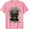 Skeleton Die With Memories Not Dreams Tee Skeleton Die with Memories Not Dreams T-Shirt - Pink