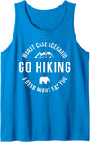 Worst Case Scenario Sarcastic Hiker Humor Outdoors GO HIKING Funny A Bear Might Eat You Mountains Sarcasm Hike Tank Top - Sapphire Blue