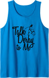 Kentucky Horses Gifts 2.2 Talk Derby To Me Horse Racing Tank Top - Sapphire Blue