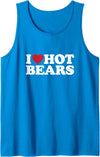 I Love Hot Heart Ideas I Love Hot Bears - I Heart Hot Bears Tank Top - Sapphire Blue