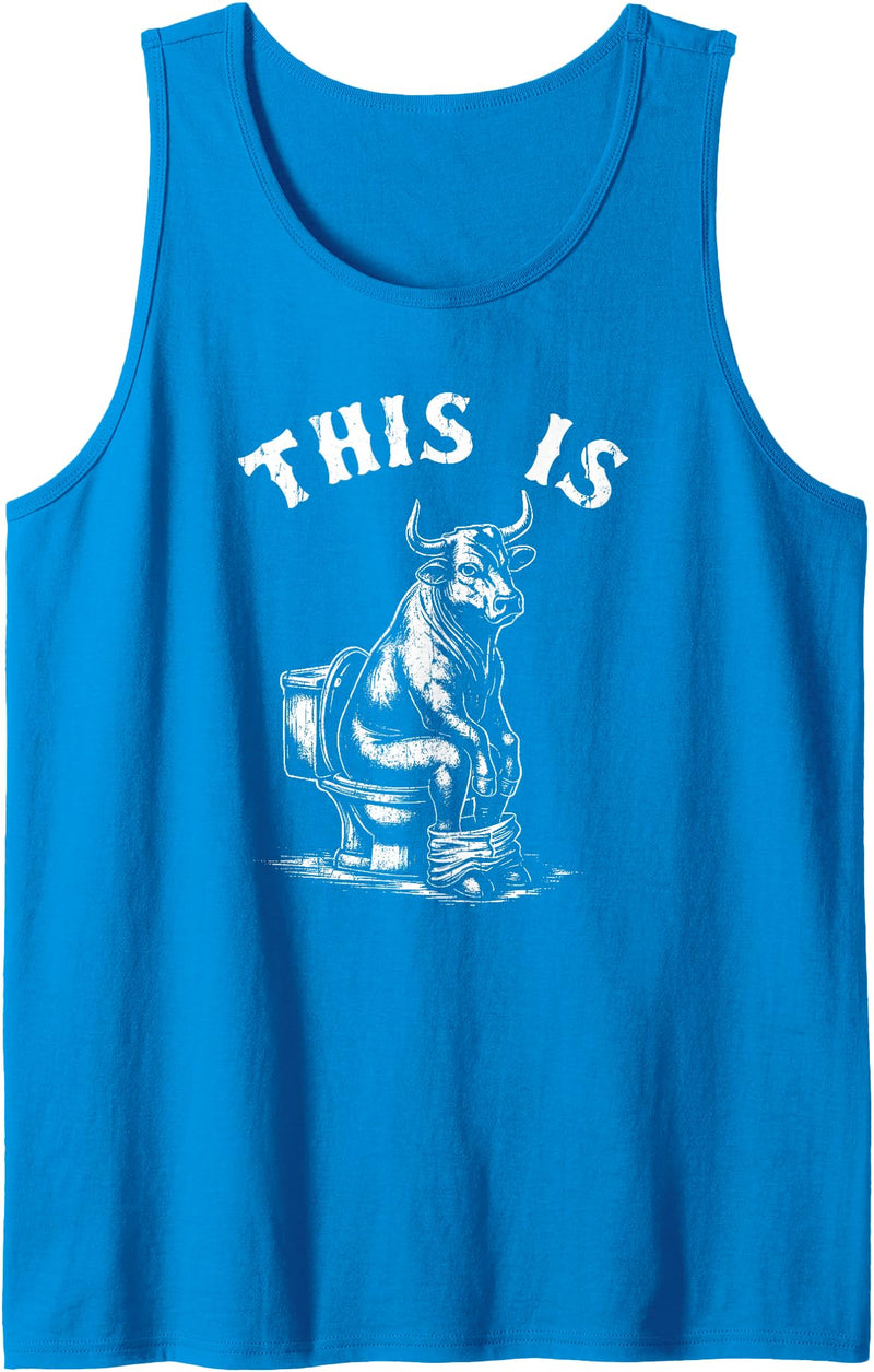 Funny Cow Toilet Tee This is Bullshit, Funny Cow Toilet, Humorous Cow Tank Top - Sapphire Blue