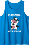 Funny Plays Well With Udders Humorous Cow Farm Life Farm Pun Tank Top - Sapphire Blue