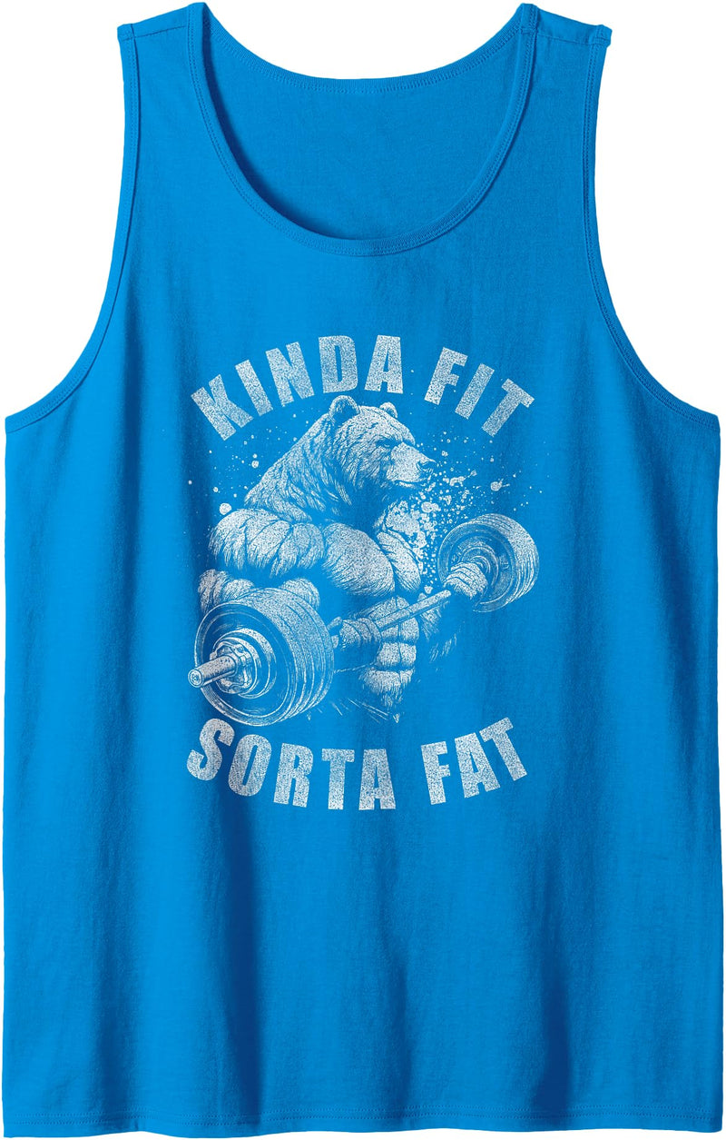 Funny Bear Kinda Fit Sorta Fat Gym Weightlifting Kinda Fit Sorta Fat Funny Gym Bear Weightlifting Workout Tank Top - Sapphire Blue