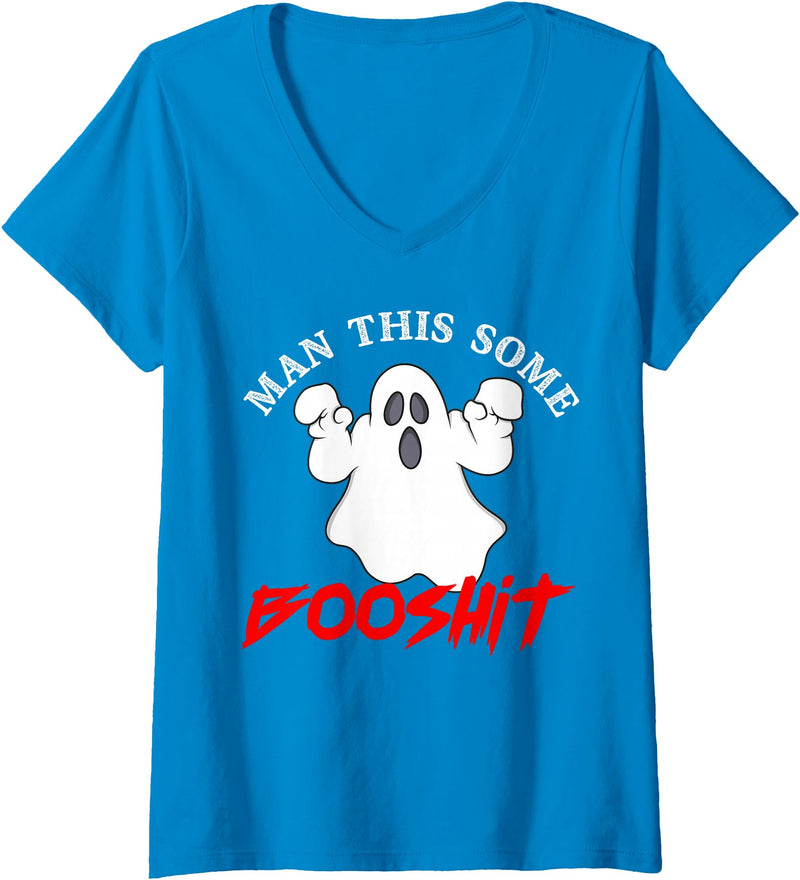 Womens Man This Some Booshit Funny Halloween Outfit Ghost Costume V-Neck T-Shirt - Sapphire Blue