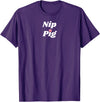 SIB Unique Pig Gifts - See Other Related Nip Pig - pig and piggy gifts for men and women T-Shirt - Purple