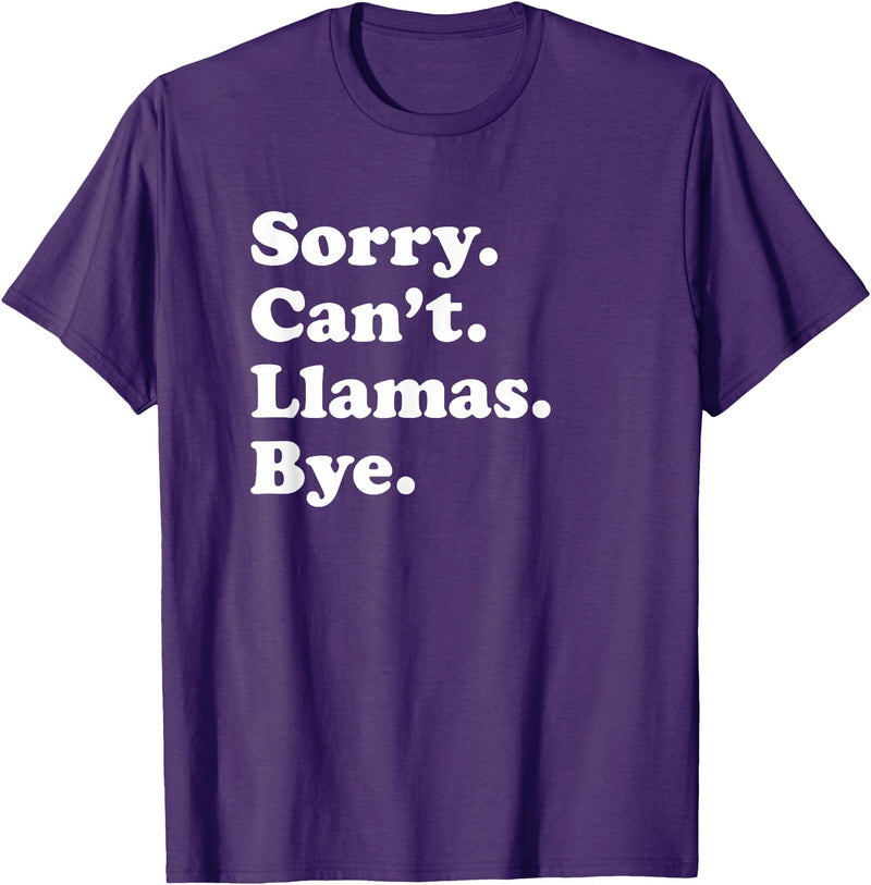 Funny Sorry Can't Llamas Bye Gift Funny Llama Gift for Men Women Boys or Girls T-Shirt - Purple