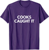 Cooks Caught it Buffalo T-Shirt - Purple