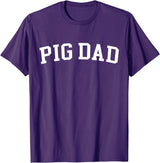 Pig Dad - Style Pig Dad T-Shirt - Purple