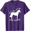 Not Horsing Around Graphic Tees Get Off Your High Horse Truth White Text T-Shirt T-Shirt - Purple