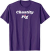 SIB Unique Pig Gifts - See Other Related Chastity Pig - pig and piggy gifts for men and women T-Shirt - Purple
