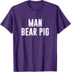 Man Bear Pig T-Shirt - Purple