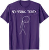 Fishing Shirts For Men Women Boys Kids Gifts Sad Stickman No Fishing Today Funny Fisherman Men Women Kids T-Shirt - Purple