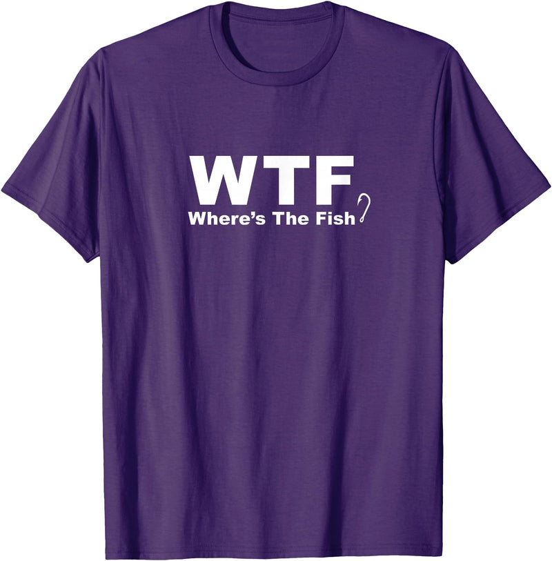 Funny Fishing Shirt WTF Shirt - Where's The Fish Shirt, Funny Fishing T-Shirt T-Shirt - Purple