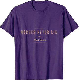 Considering The Horse Horses Never Lie T-Shirt - Purple