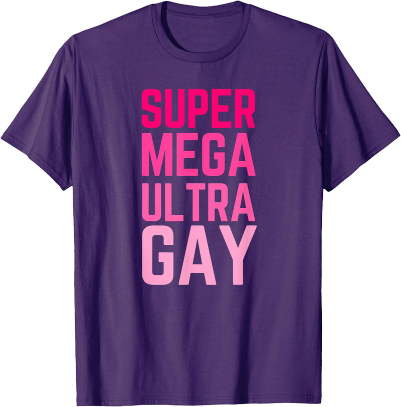 The Lesbian & Gay Gift LGBTQ Super Mega Ultra Gay Pride Parade Funny Lesbian T-Shirt - Purple