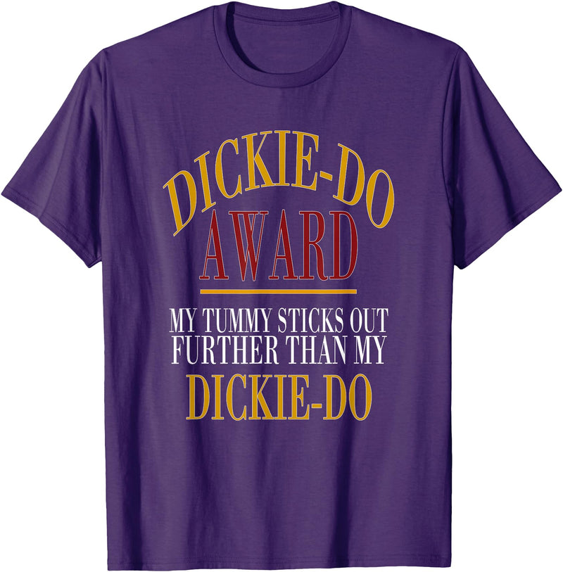 Dickie-Do Award My Tummy Sticks Out Further Than Quote T-Shirt - Purple