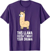 Funny Llama Lover Gifts This Llama Doesn't Want Your Drama Funny Drama LLama T-Shirt - Purple